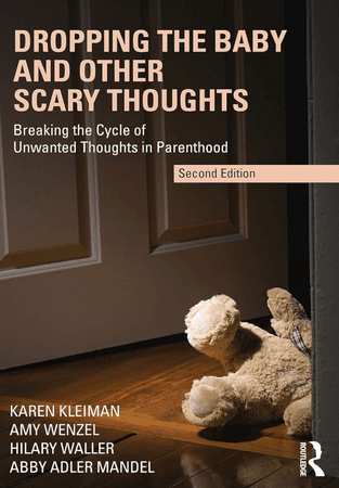 Dropping the Baby and Other Scary Thoughts by Karen Kleiman and Amy Wenzel